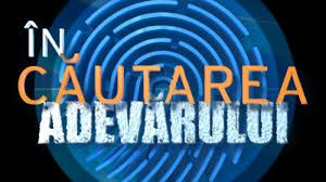 Emisiunea În căutarea adevărului, la Kanal D