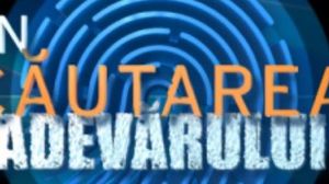 Live Video În căutarea adevărului - Ediția de joi, 17 septembrie