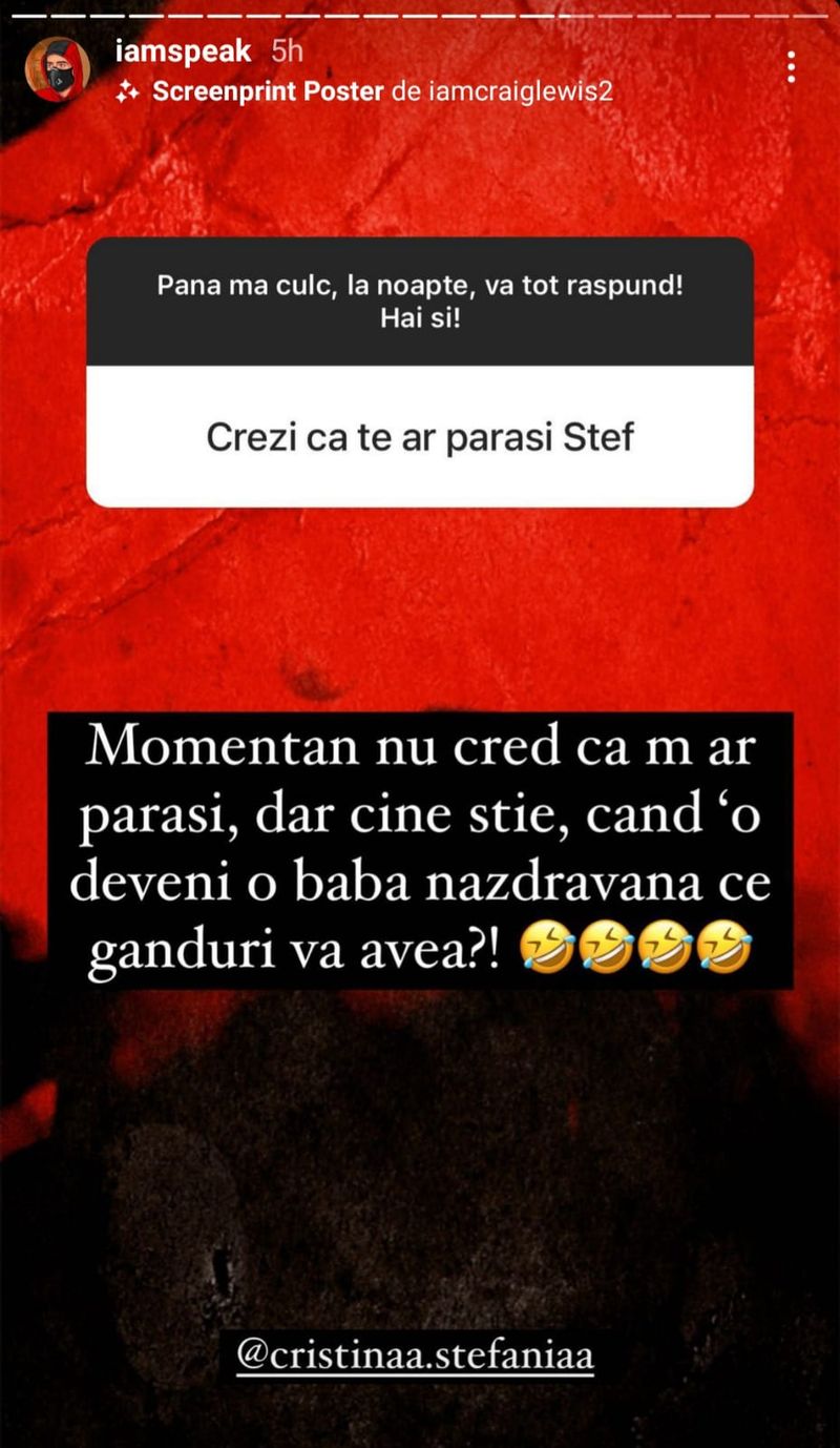 Răspunsul lui Speak pentru fani, pe contul lui de Instagram Speak nu crede că Ștefania l-ar părăsi