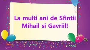 Urări de Sfinții Mihail și Gavriil