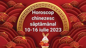 Horoscop chinezesc săptămânal: 10-16 iulie 2023