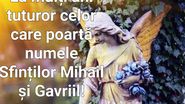 Sfinții Mihail și Gavriil 2023: Mesaje și urări