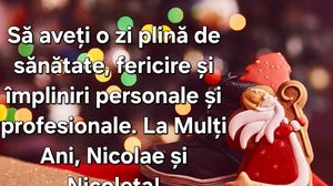 La mulți ani, Nicolae și Nicoleta! Mesaje, urări și felicitări pentru cei care poartă numele Sfântului Nicolae