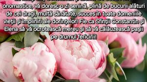 Urări de Sfinții Constantin și Elena