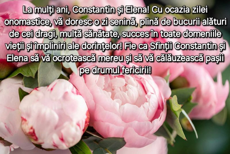 Felicitări de Sfinții Constantin și Elena
