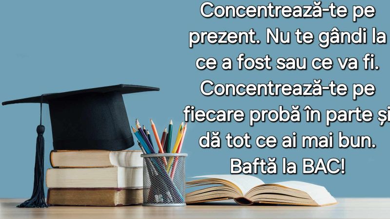 Mesaje de susținere pentru elevii care dau examen