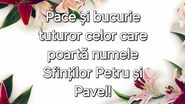 Felicitări și urări de Sfinții Petru și Pavel 