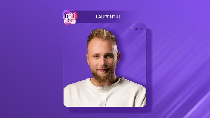 Laurențiu Dohan de la Casa iubirii, sezonul 4 Laurențiu Dohan de la Casa iubirii, sezonul 4