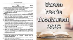 BAREM Istorie BAC 2025. Subiectele și grila de corectare au apărut pe EDU.RO! UPDATE