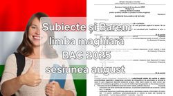 Subiecte și barem limba maternă, BAC 2025, sesiunea din august: Limba maghiară, germană, ucraineană, italiană și sârbă