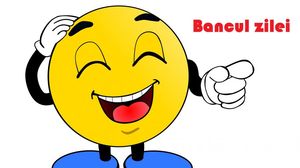 Bancul zilei. Doza zilnică de amuzament