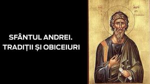 Tradiţii de Sfântul Andrei 2020