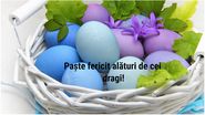 MESAJE Paşte: Urări creștine cu ocazia Învierii Domnului