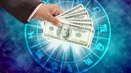 mana care intinde bani, dolari, semne zodiacale