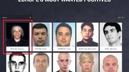 El ajunsese pe lista "most wanted" a Europol