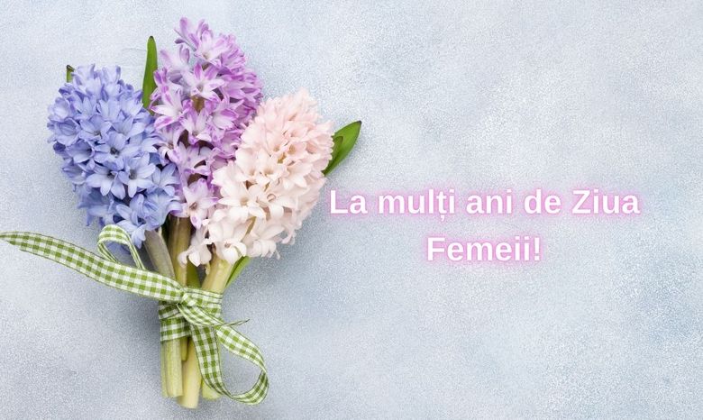 Mesaje de 8 Martie 2026 pentru mamă, soție, colegă sau prietenă