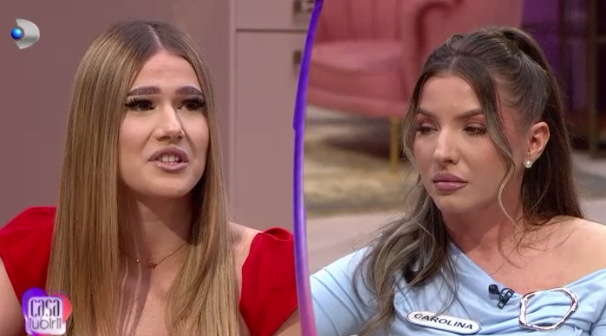 Tensiuni în “Casa iubirii” între Daniela și Carolina. Ce și-au reproșat cele două concurente: „Te preocupi foarte mult despre viața mea personală”