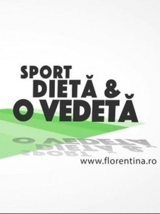 Sport, dieta si o vedeta