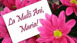 Felicitări de Sf Maria: Cele mai frumoase imagini cu poze cu La mulţi ani, Maria şi Marian!