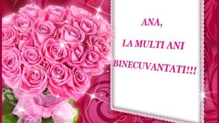 Felicitări de Sf&acirc;nta Ana: La mulţi ani!