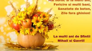 Sfinţii Mihail şi Gavril: Mesaje, felicitări, urări, sms-uri şi imagini cu LA MULŢI ANI!