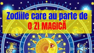 Horoscop 24 noiembrie 2020. Zodiile care o zi magică: Fericirea le bate la uşă