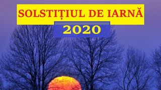 Când are loc solstițiul de iarnă. Va fi cea mai lungă noapte din an