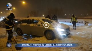 VIDEO - Români, prinși în iadul alb din Spania