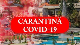 O altă localitate din România intră în carantină totală pentru 14 zile