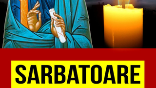 Sărbătoare mare azi pentru toți creștinii ortodocși. Ce nu ai voie să faci