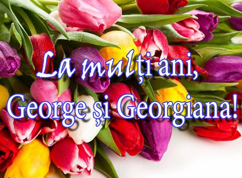 Mesaje de Sf. Gheorghe: La mulţi ani George şi Georgiana!