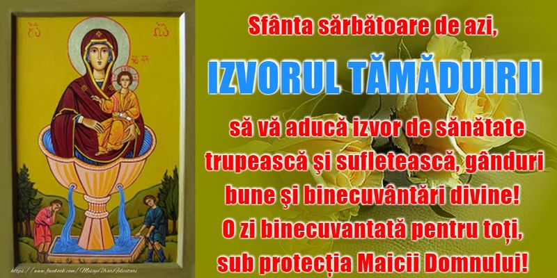 Mesaje şi urări de Izvorul Tămăduirii