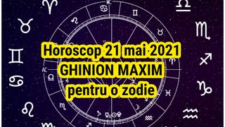 Horoscop 20 mai 2021. Ghinion maxim pentru o zodie. Nimic nu îi merge bine!