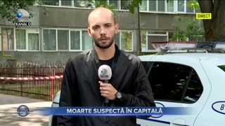 MOARTE SUSPECTĂ &Icirc;N CAPITALĂ