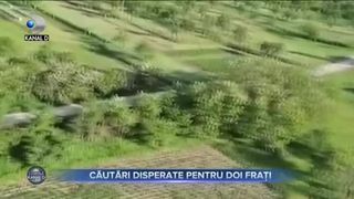 Căutări disperate pentru doi frați care au dispărut