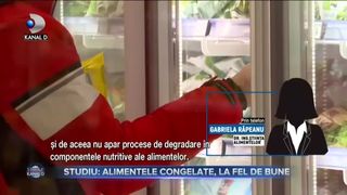 STUDIU - ALIMENTELE CONGELATE, LA FEL DE BUNE