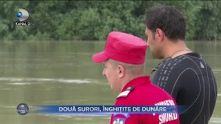 DOUĂ SURORI, &Icirc;NGHIȚITE DE DUNĂRE