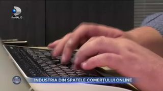 INDUSTRIA DIN SPATELE COMERȚULUI ONLINE