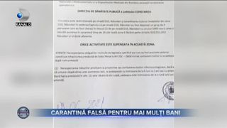 Carantină falsă pentru mai mulți bani