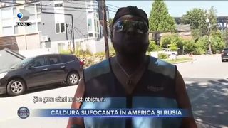 Căldură sufocantă &icirc;n America și Rusia