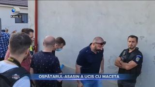 Ospatarul asasin a ucis cu maceta