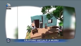 Călătorie virtuală la muzeu