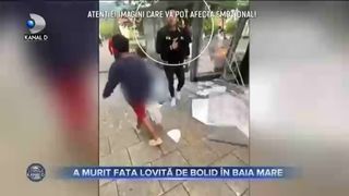 A murit fata lovită de bolid &icirc;n Baia Mare