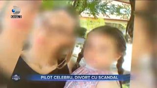 Pilot celebru, divorțat cu scandal