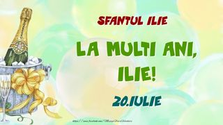 Ce nume se sarbatoresc de Sf Ilie? Mesaje, urari şi felicitari: La multi ani de Sfantul Ilie