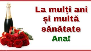 Sf&acirc;nta Ana 2021: Cele mai frumoase mesaje, urări şi felicitări cu La mulţi ani