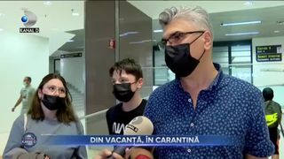 Din vacanță, &icirc;n carantină