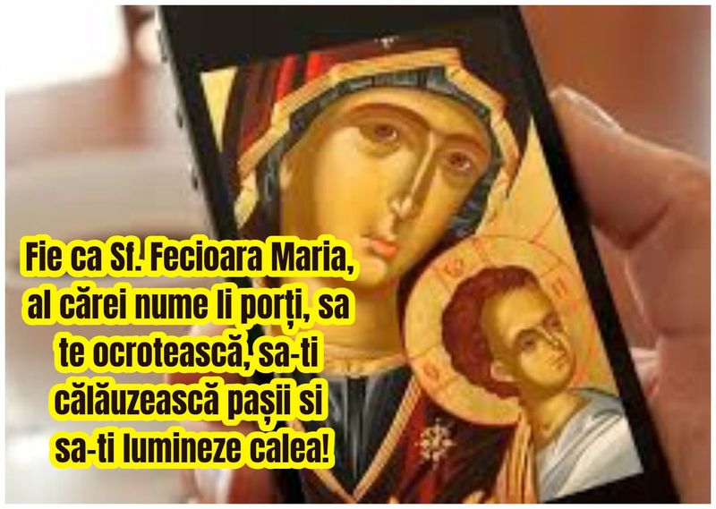 Mesaje de Sf. Maria 2021: Imagini cu text pentru sărbătoriţii zilei