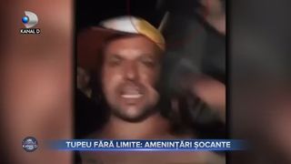 Tupeu fără limite - Amenințări șocante