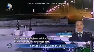 A murit cu Poliția pe urme